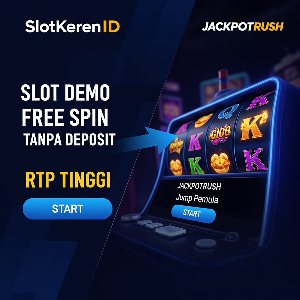 SlotKerenID & JackpotRush: Slot Demo 10000 Free Spin Server Mpo Play Tanpa Deposit